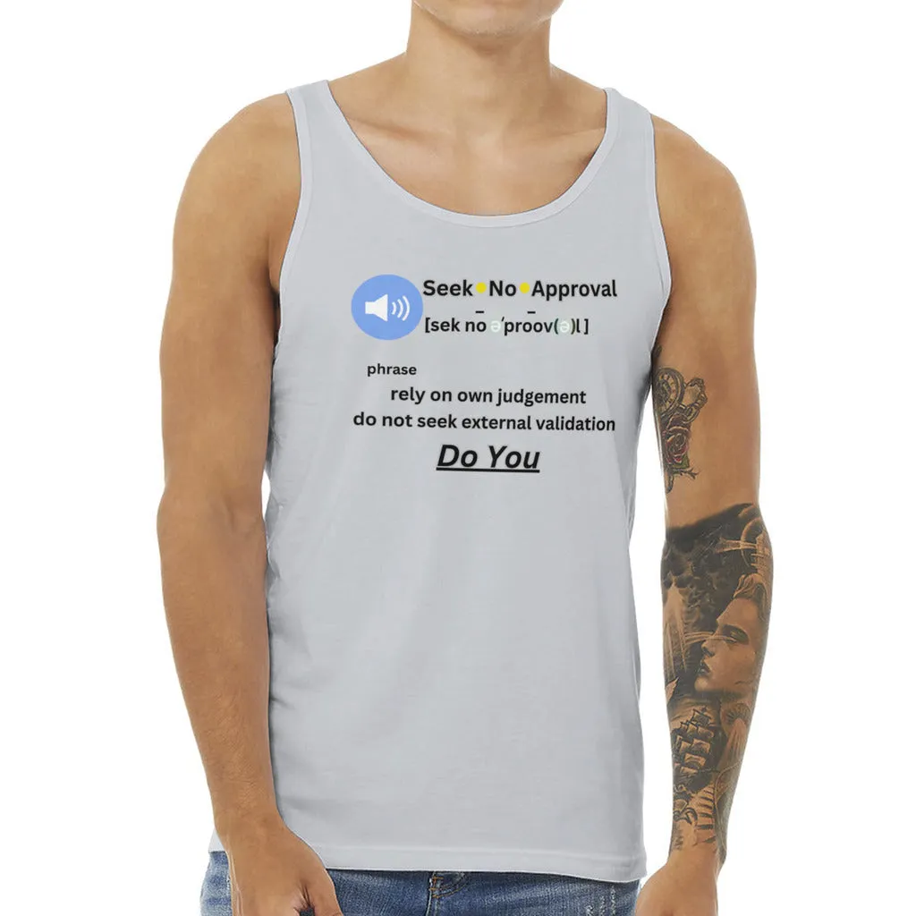 Men's Tank Tops: Seek No Approval Jersey Tank