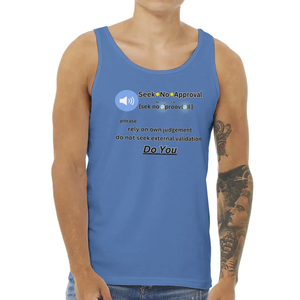 Men's Tank Tops: Seek No Approval Jersey Tank